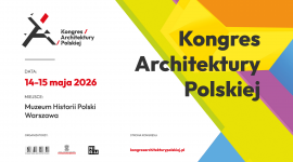 W Warszawie o wyzwaniach polskiej architektury i zawodu architekta
