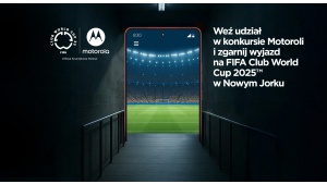 Motorola zaprasza fanów piłki nożnej na ekskluzywny konkurs związany z FIFA Club World Cup 2025™. Do wygrania pięć wyjazdów na finał i półfinał Biuro prasowe