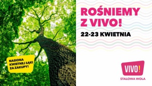 VIVO! Stalowa Wola rozdaje sadzonki drzew i malin za odpady