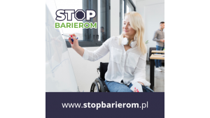 Niepełnosprawność nie wyklucza! II edycja kampanii STOP Barierom