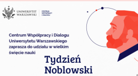 Wielkie święto nauki – Tydzień Noblowski 2021 w Centrum Współpracy i Dialogu Un