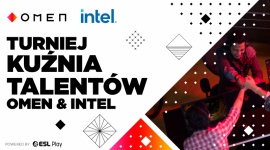 Startuje Kuźnia Talentów OMEN & Intel – turniej dla graczy CS:GO i LoL