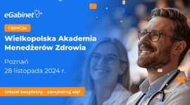 Startuje Wielkopolska Akademia Menedżerów Zdrowia