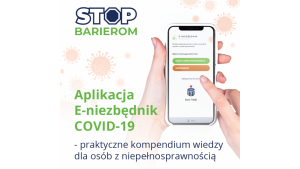 Powstała aplikacja ,,E-niezbędnik COVID-19’’ dla osób z niepełnosprawnością