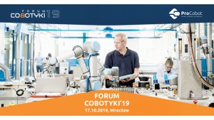 ELASTYCZNA WSPÓŁPRACA Z ROBOTAMI – NADCHODZI III. FORUM COBOTYKI